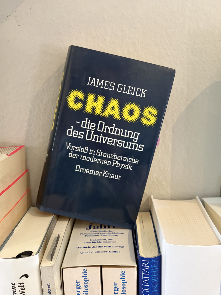 Chaos – die Ordnung des Universums: Vorstoß in Grenzbereiche der modernen Physik von James Gleick
